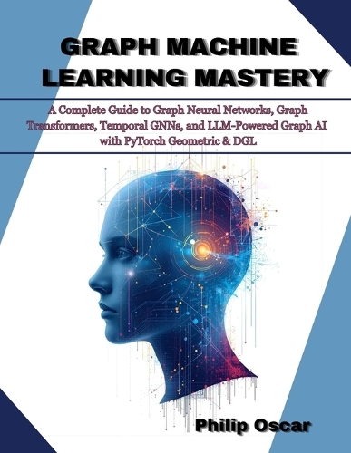 Graph Machine Learning Mastery