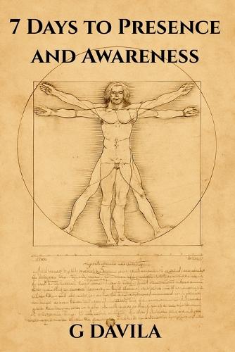 7 Days to Presence & Awareness