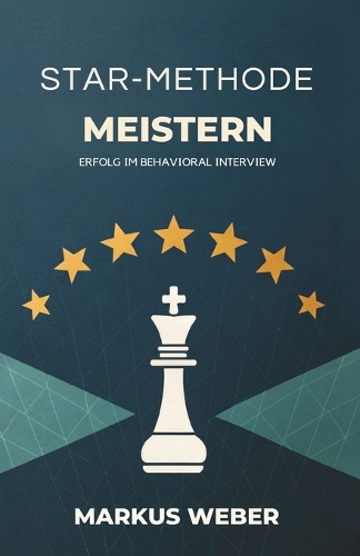 STAR-Methode Meistern