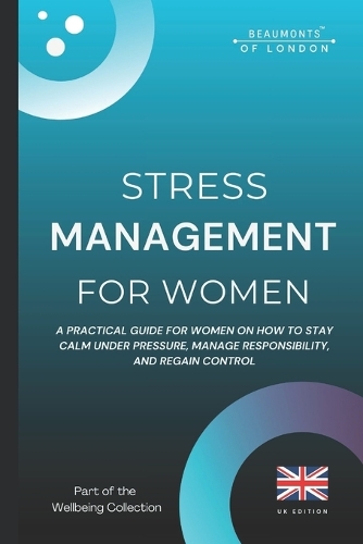 Stress Management For Woman (UK Edition)