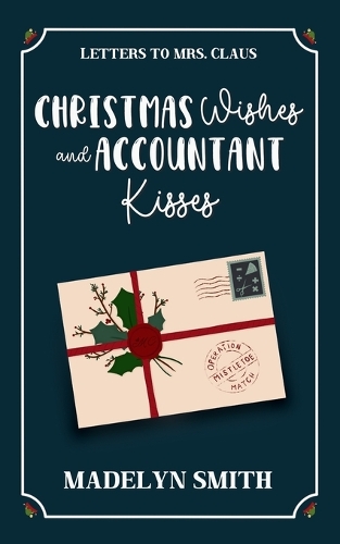 Christmas Wishes an Accountant Kisses