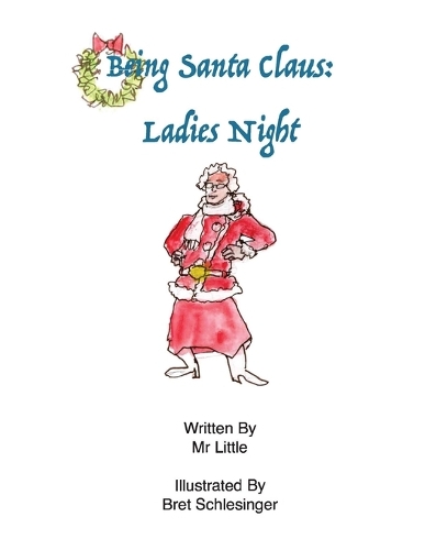Being Santa Claus
