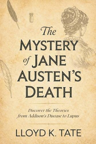 The Mystery of Jane Austen's Death