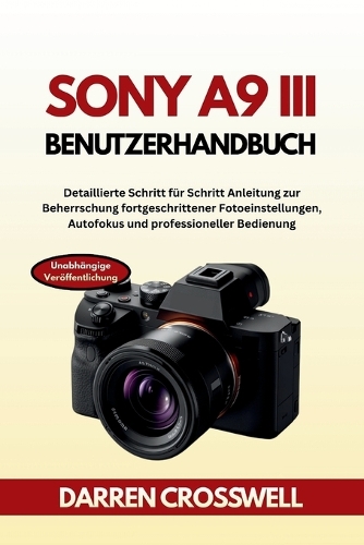 Sony A9 III Benutzerhandbuch