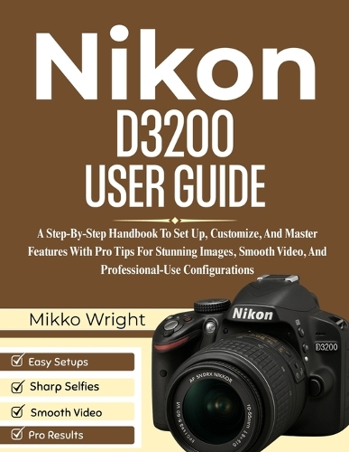 Nikon D3200 User Guide