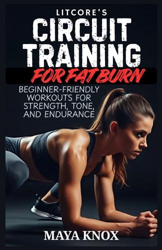 Litcore's Circuit Training for Fat Burn