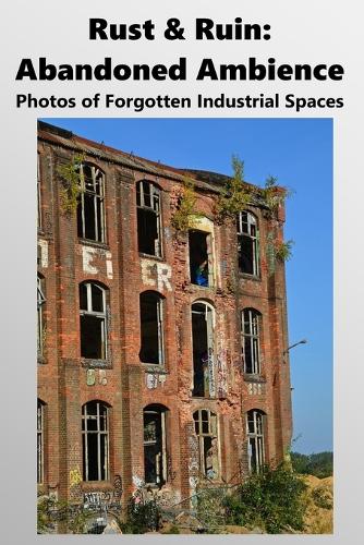 Rust & Ruin