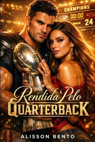Rendida Pelo Quarterback