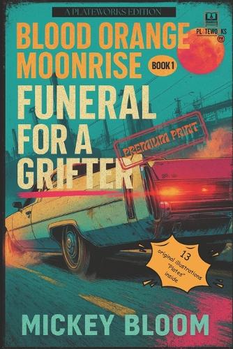 Funeral For A Grifter