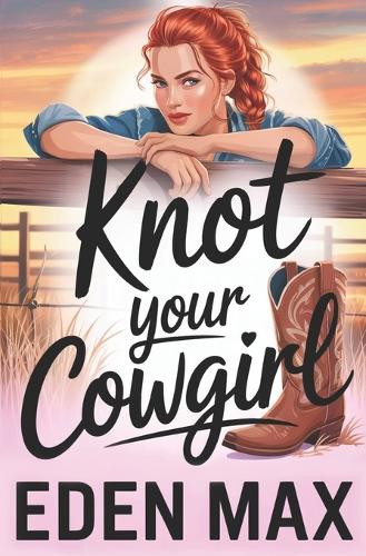 Knot Your Cowgirl