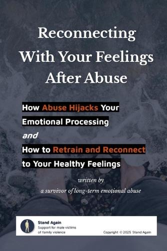 Reconnecting With Your Feelings After Abuse
