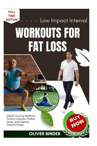 Low Impact Interval Workouts For Fat Loss