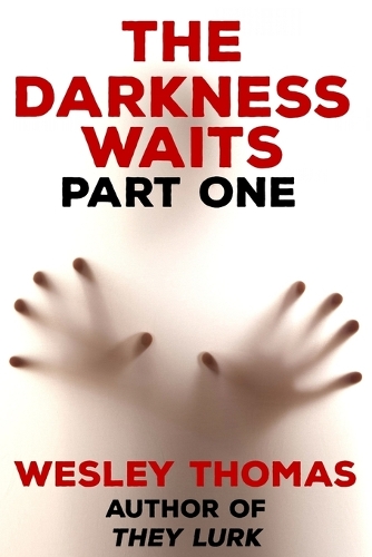 The Darkness Waits
