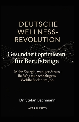 Deutsche Wellness-Revolution