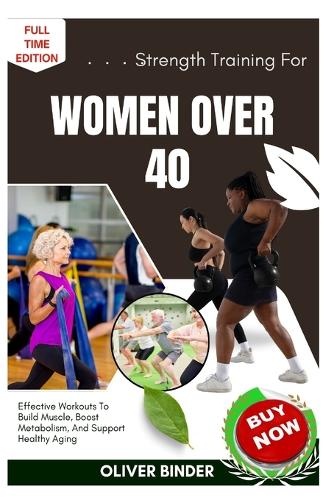 Strength Training For Women Over 40