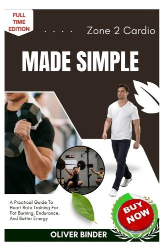 Zone 2 Cardio Made Simple