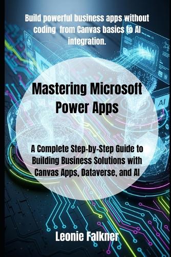 Mastering Microsoft Power Apps
