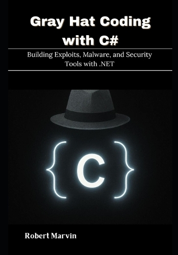 Gray Hat Coding with C#