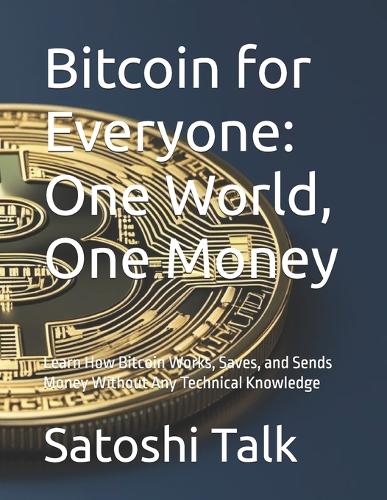 Bitcoin for Everyone