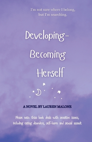 Developing- Becoming Herself