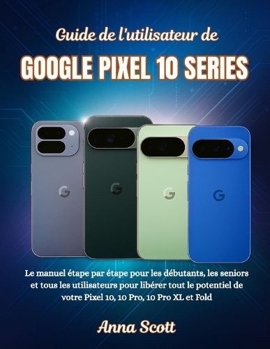Guide de l'utilisateur de GOOGLE PIXEL 10 SERIES