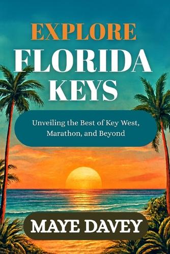 Explore Florida Keys