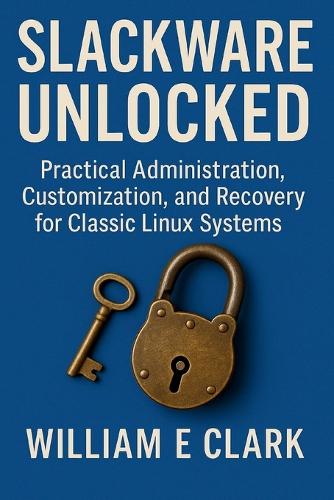 Slackware Unlocked