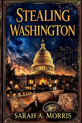 Stealing Washington