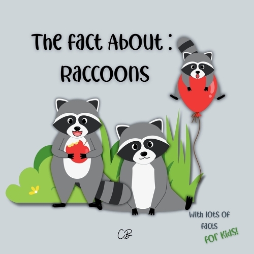 The fact about Raccoons