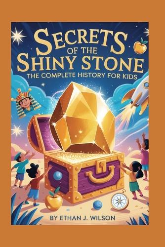Secrets of the Shiny Stone