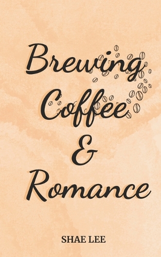 Brewing Coffee & Romance