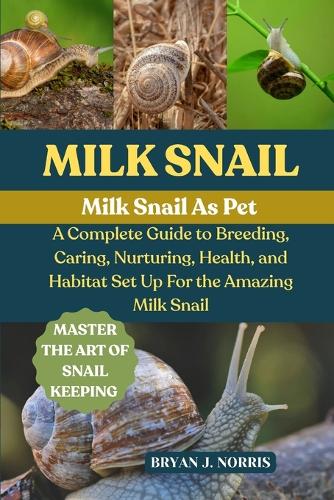 Milk Snail