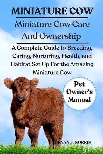 Miniature Cows