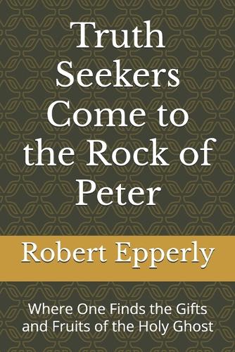 Truth Seekers Come to the Rock of Peter