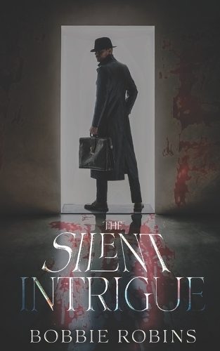 The Silent Intrigue