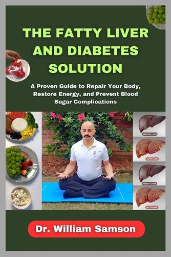 The Fatty Liver and Diabetes Solution