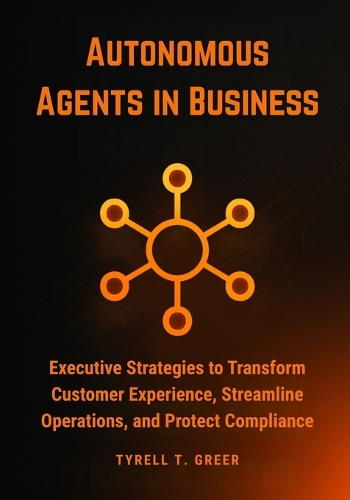 Autonomous Agents in Business
