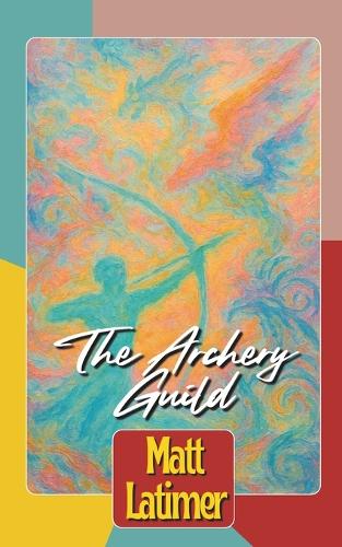 The Archery Guild