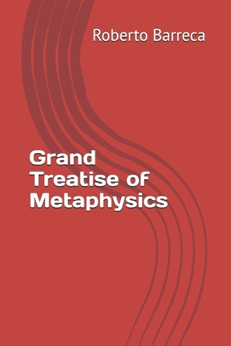Grand Treatise of Metaphysics