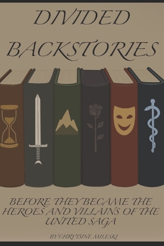 Divided Backstories