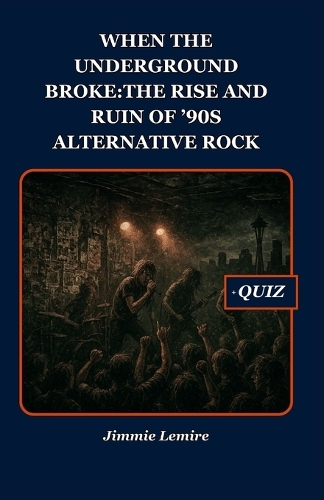When the Underground Broke