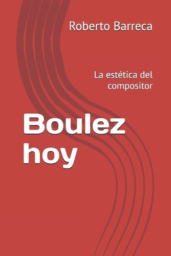 Boulez hoy