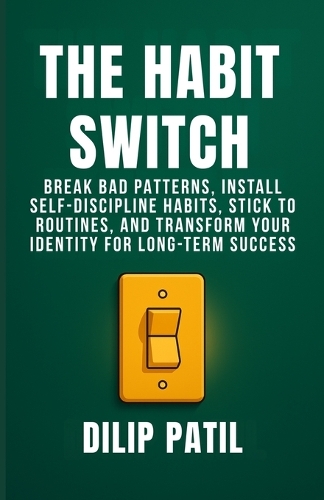 The Habit Switch