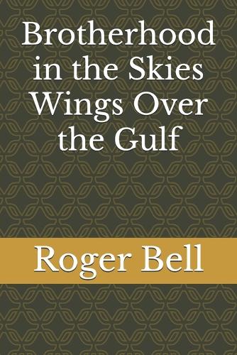 Brotherhood in the Skies Wings Over the Gulf
