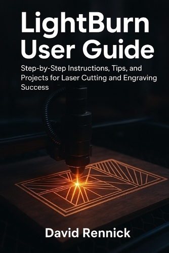 Lightburn User Guide