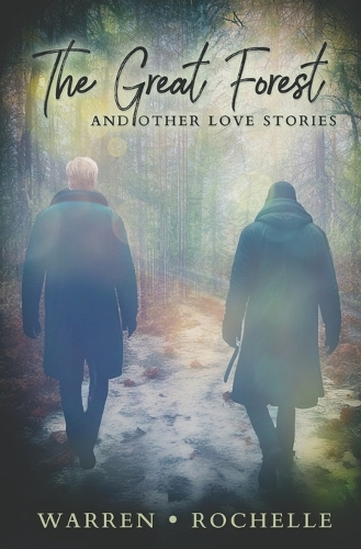The Great Forest and Other Love Stories