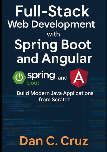 Full-Stack Web Development with Spring Boot and Angular