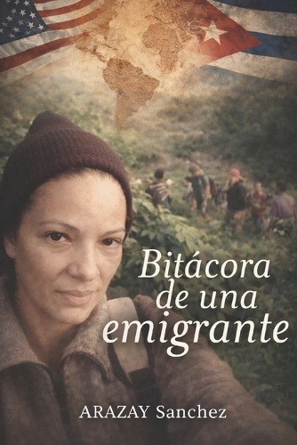 Bitácoras de una Emigrante.