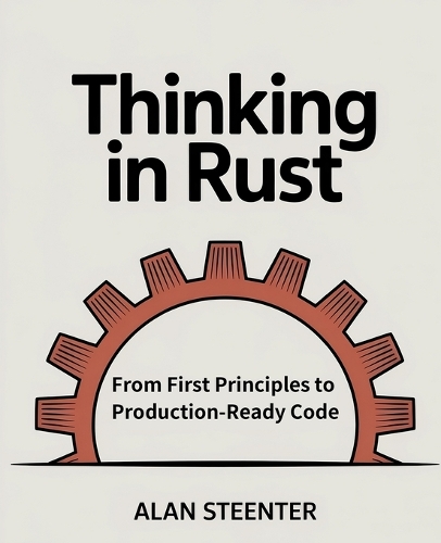 Thinking in Rust