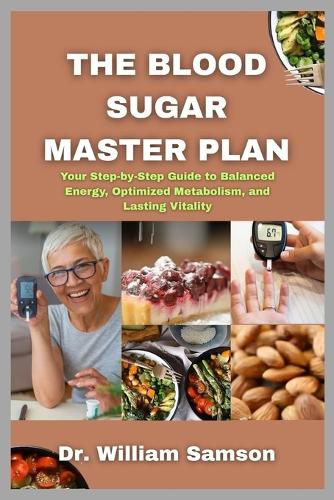 The Blood Sugar Master Plan